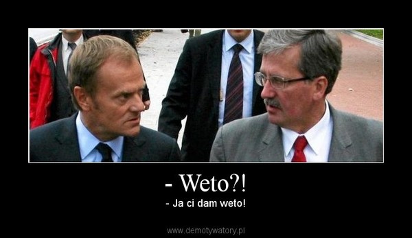 - Weto?!