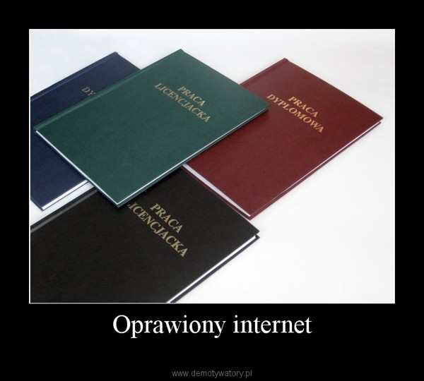 Oprawiony internet –   