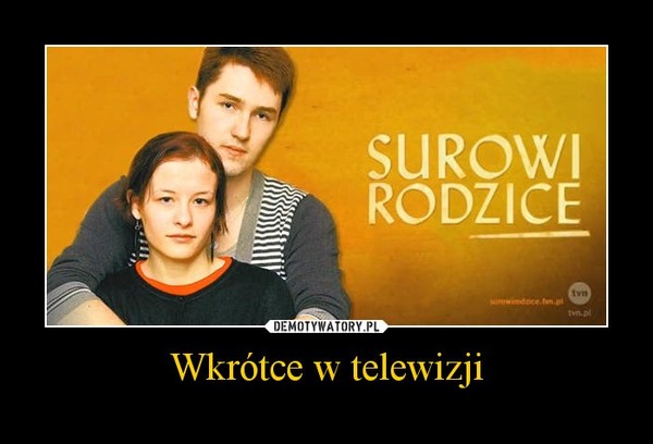 Wkrótce w telewizji
