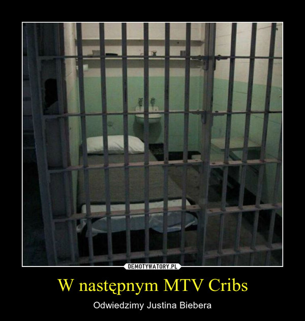 W następnym MTV Cribs – Odwiedzimy Justina Biebera 