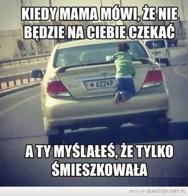Kiedy mama mówi... –  