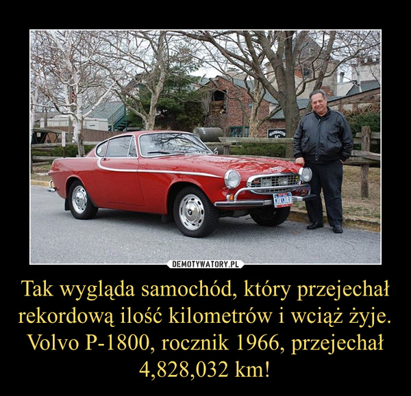 Tak wygląda samochód, który przejechał rekordową ilość kilometrów i wciąż żyje. Volvo P-1800, rocznik 1966, przejechał 4,828,032 km! –  