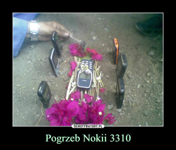 Pogrzeb Nokii 3310 –  