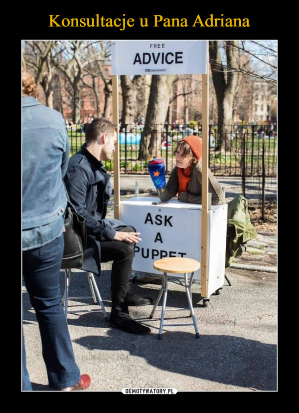  –  FREE ADVICE ASK A PUPPET