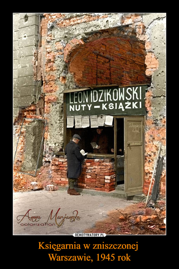 Księgarnia w zniszczonej Warszawie, 1945 rok –  LEON IDZIKOWSKINUTY - KSIĄŻKI