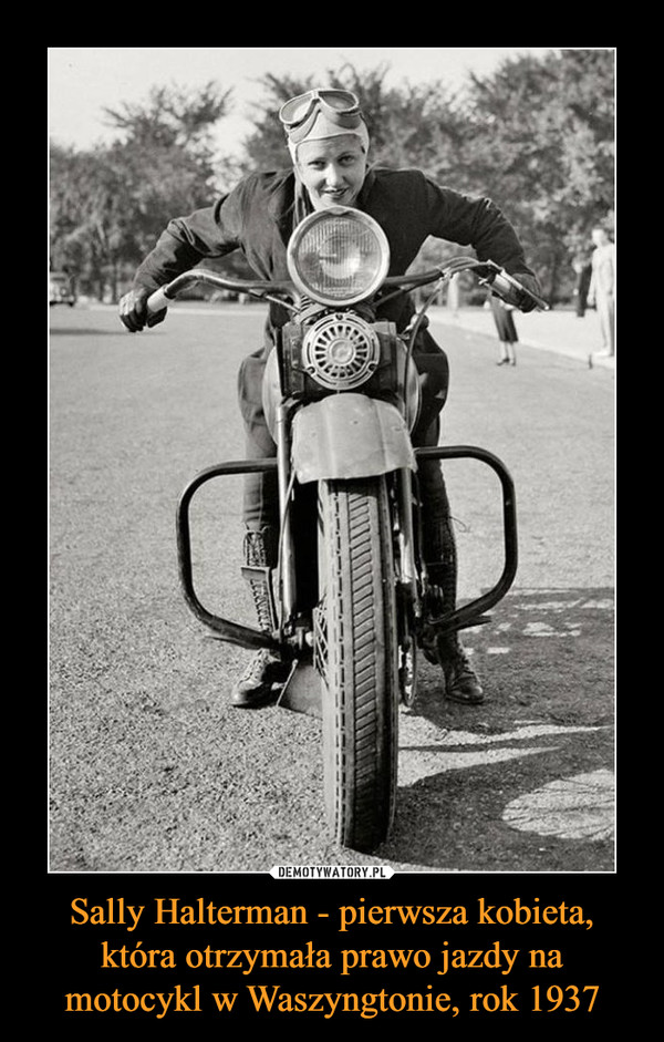 Sally Halterman - pierwsza kobieta, która otrzymała prawo jazdy na motocykl w Waszyngtonie, rok 1937