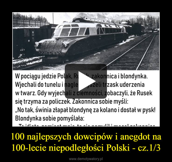 100 najlepszych dowcipów i anegdot na 100-lecie niepodległości Polski - cz.1/3