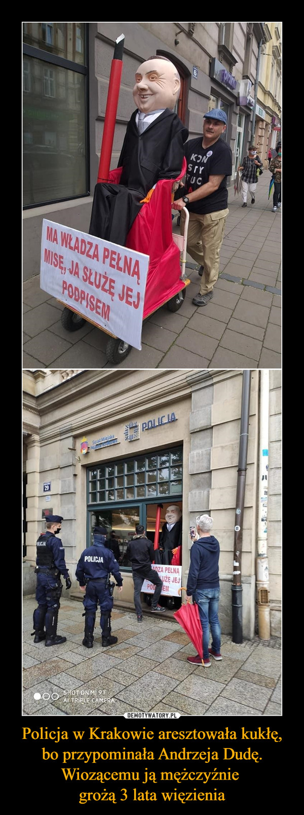 Policja w Krakowie aresztowała kukłę, bo przypominała Andrzeja Dudę. Wiozącemu ją mężczyźnie grożą 3 lata więzienia –  