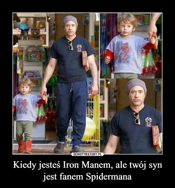 Kiedy jesteś Iron Manem, ale twój syn jest fanem Spidermana –  
