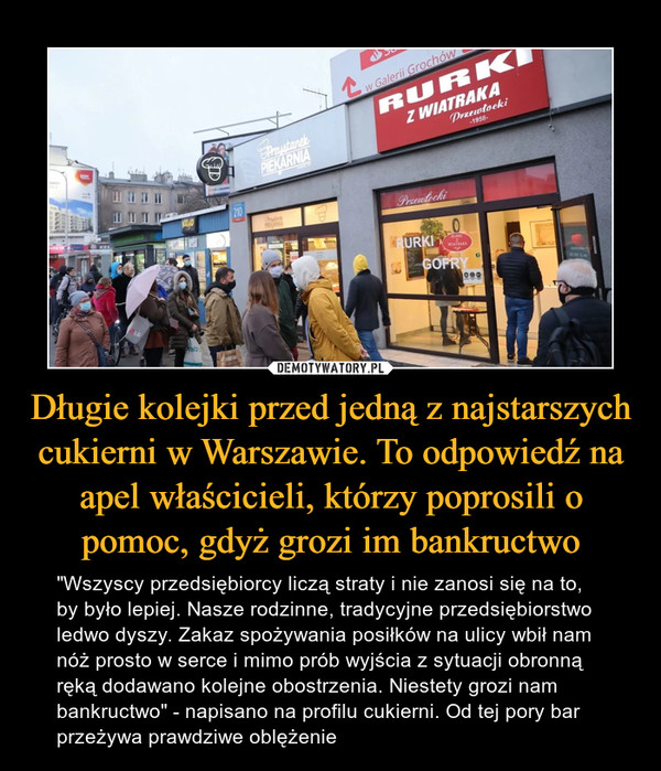 Długie kolejki przed jedną z najstarszych cukierni w Warszawie. To odpowiedź na apel właścicieli, którzy poprosili o pomoc, gdyż grozi im bankructwo