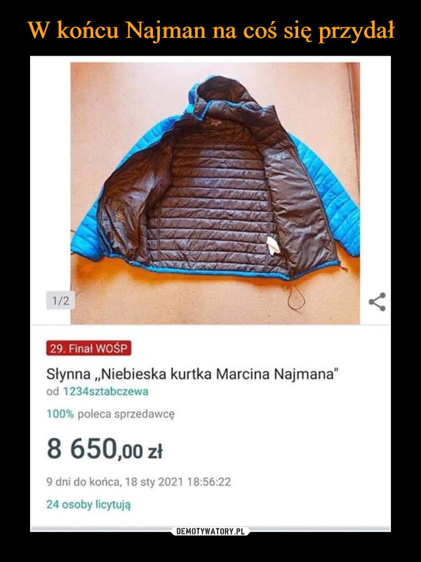  –  Słynna Niebieska kurtka Marcina Najmana