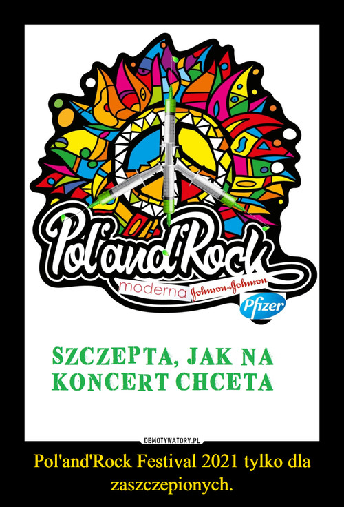 Pol'and'Rock Festival 2021 tylko dla zaszczepionych.