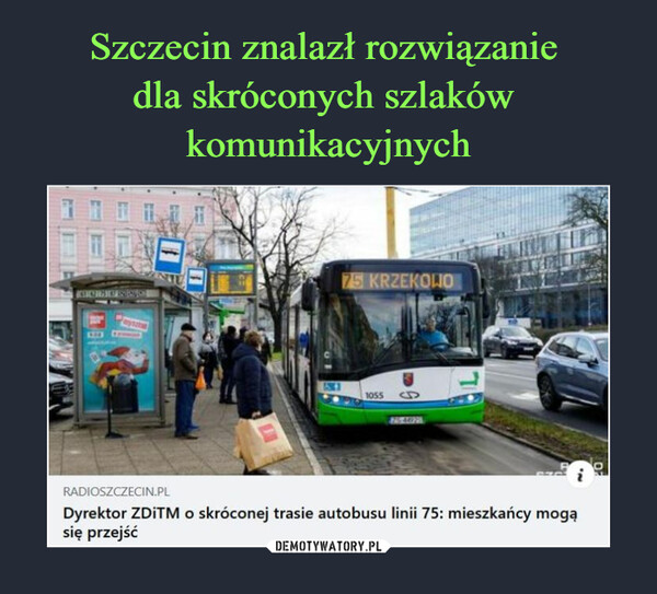 Szczecin znalazł rozwiązanie 
dla skróconych szlaków 
komunikacyjnych