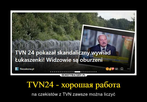 TVN24 - хорошая работа