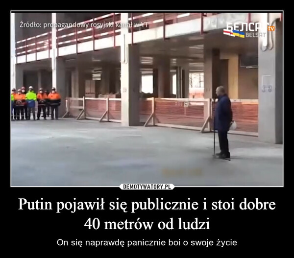 Putin pojawił się publicznie i stoi dobre 40 metrów od ludzi – On się naprawdę panicznie boi o swoje życie 