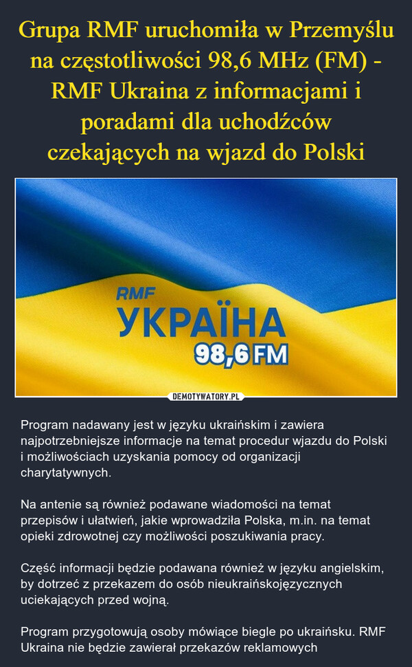 Grupa RMF uruchomiła w Przemyślu na częstotliwości 98,6 MHz (FM) - RMF Ukraina z informacjami i poradami dla uchodźców czekających na wjazd do Polski