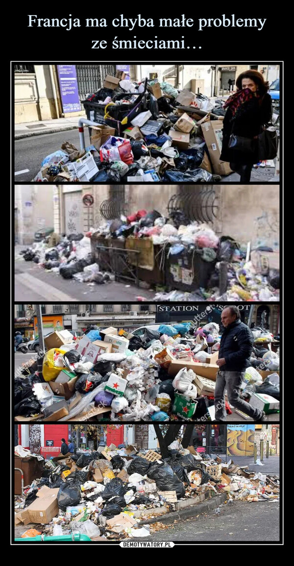 Francja ma chyba małe problemy
ze śmieciami…