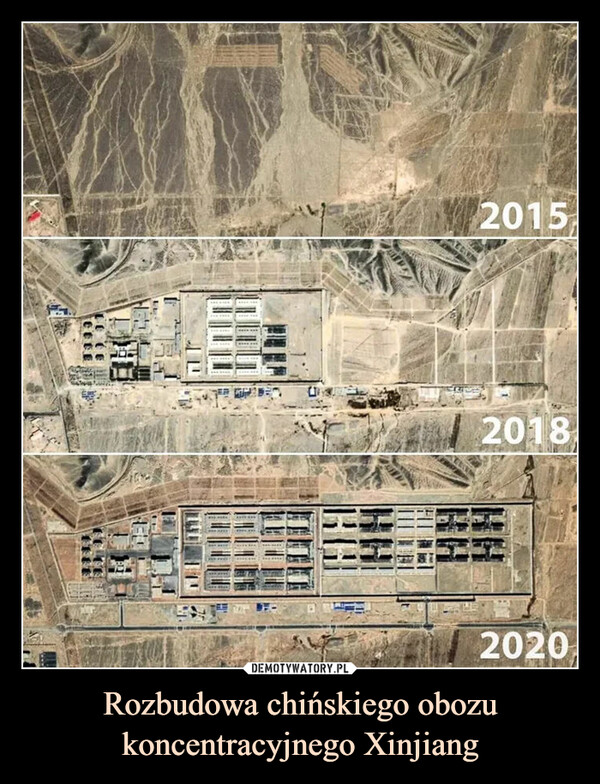 Rozbudowa chińskiego obozu koncentracyjnego Xinjiang