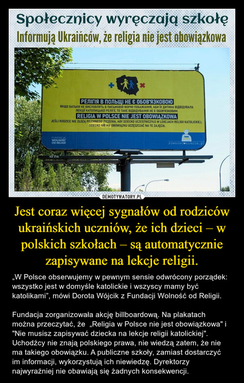 Jest coraz więcej sygnałów od rodziców ukraińskich uczniów, że ich dzieci – w polskich szkołach – są automatycznie zapisywane na lekcje religii.