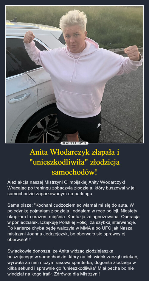 Anita Włodarczyk złapała i "unieszkodliwiła" złodzieja samochodów!