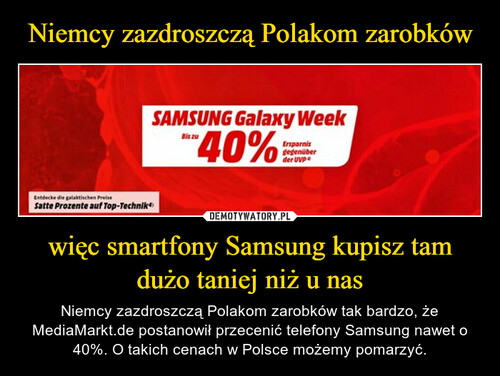 Niemcy zazdroszczą Polakom zarobków więc smartfony Samsung kupisz tam dużo taniej niż u nas