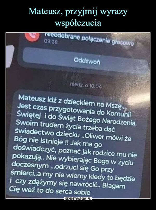  –  Mateusz idź z dzieckiem na Mszę