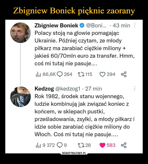 Zbigniew Boniek pięknie zaorany