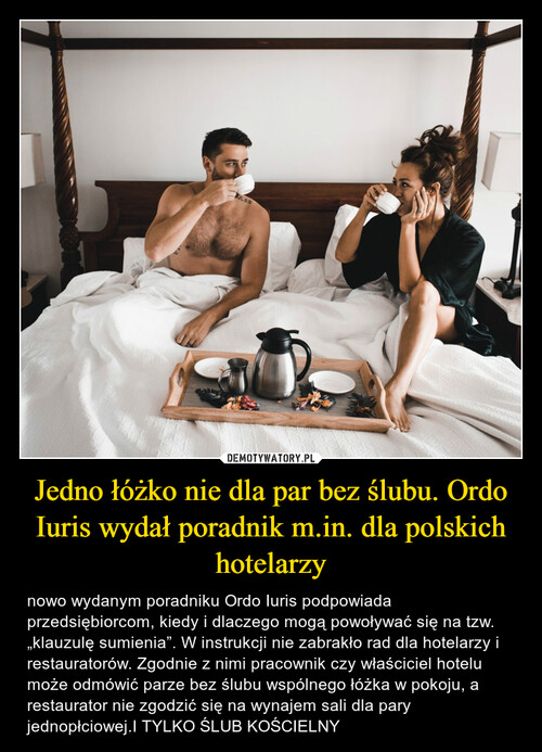 Jedno łóżko nie dla par bez ślubu. Ordo Iuris wydał poradnik m.in. dla polskich hotelarzy