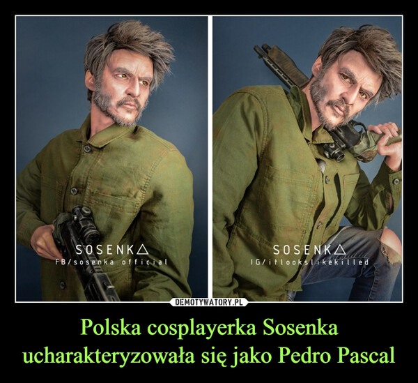 Polska cosplayerka Sosenka ucharakteryzowała się jako Pedro Pascal –  
