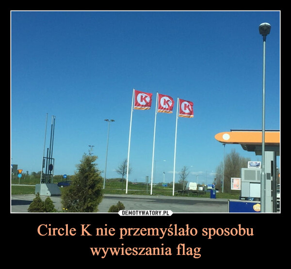 Circle K nie przemyślało sposobu wywieszania flag –  KKK