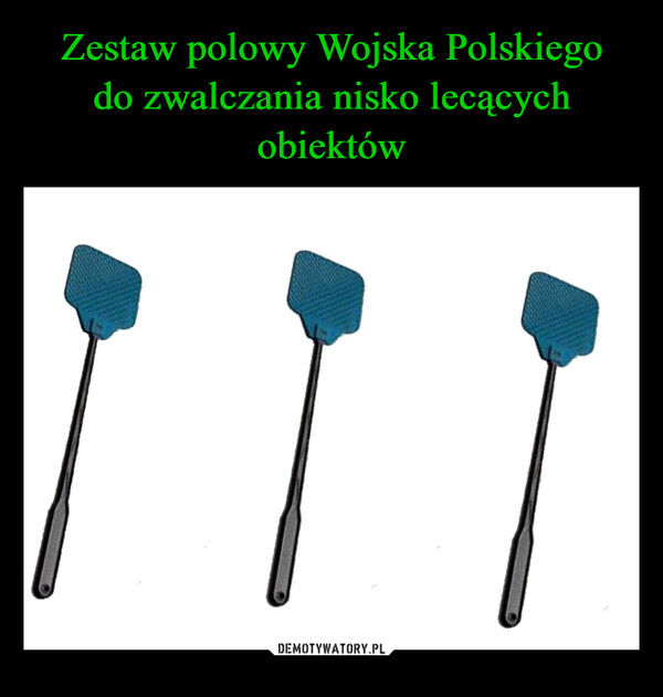 Zestaw polowy Wojska Polskiego
do zwalczania nisko lecących obiektów