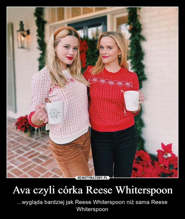 Ava czyli córka Reese Whiterspoon – ...wygląda bardziej jak Reese Whiterspoon niż sama Reese Whiterspoon 