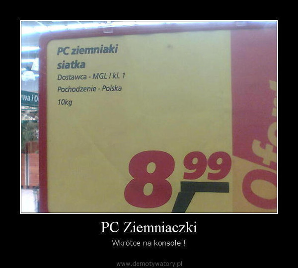 PC Ziemniaczki – Wkrótce na konsole!!  